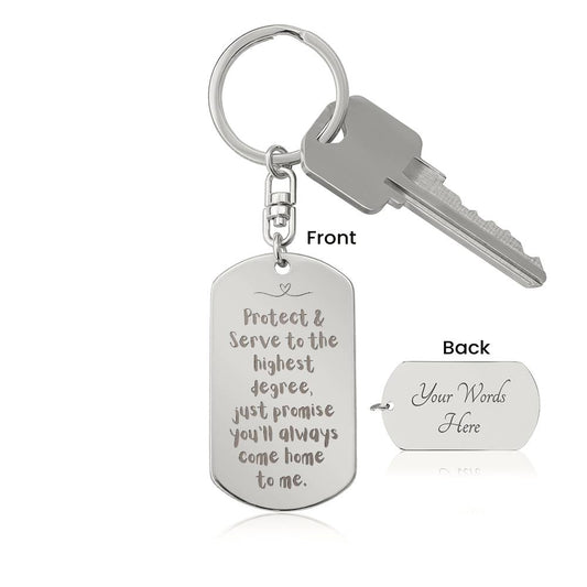 Protect & Serve (Add Your Words)  - Dog Tag Keychain