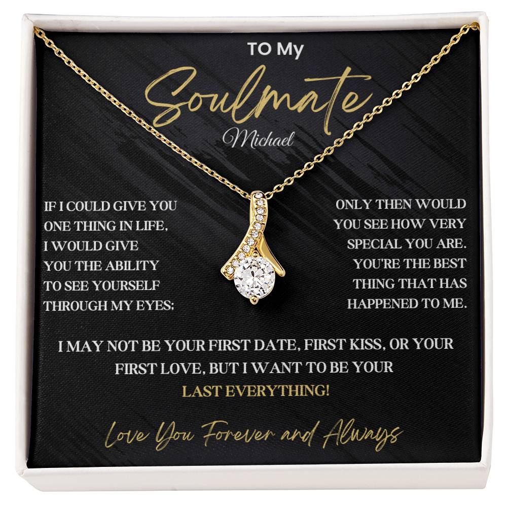 To My Soulmate - Pendant Necklace