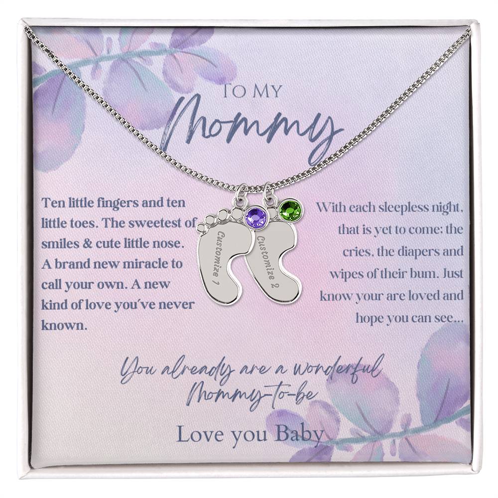 To My Mommy - Baby Feet Necklace