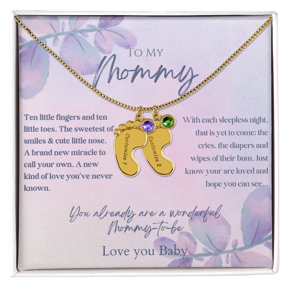 To My Mommy - Baby Feet Necklace