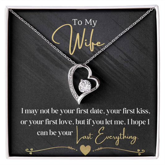 To My Wife - Last Everything - Forever Love Necklace