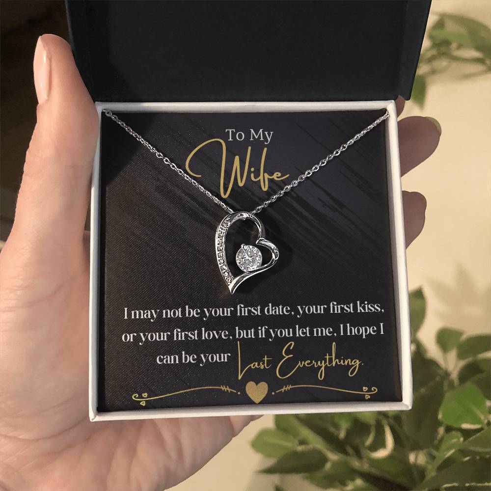 To My Wife - Last Everything - Forever Love Necklace