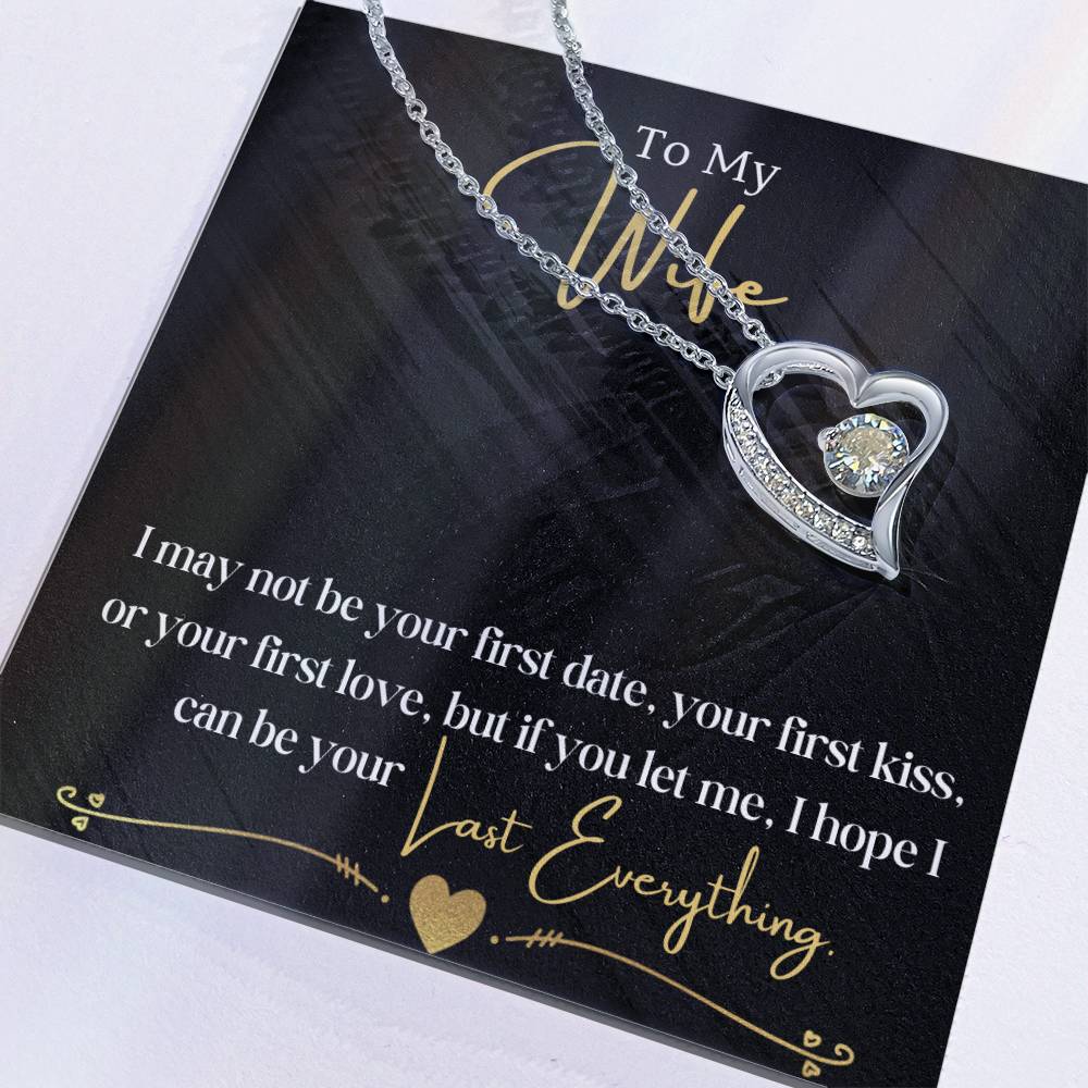 To My Wife - Last Everything - Forever Love Necklace