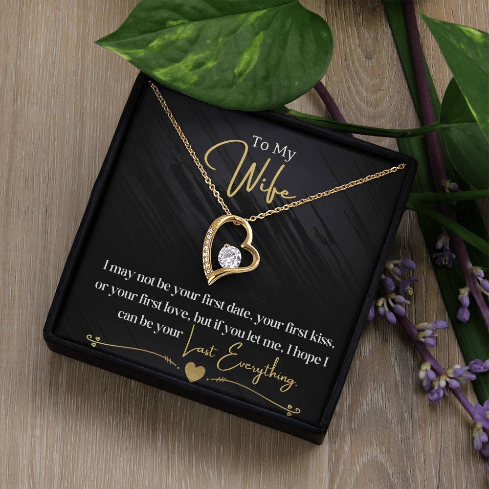 To My Wife - Last Everything - Forever Love Necklace