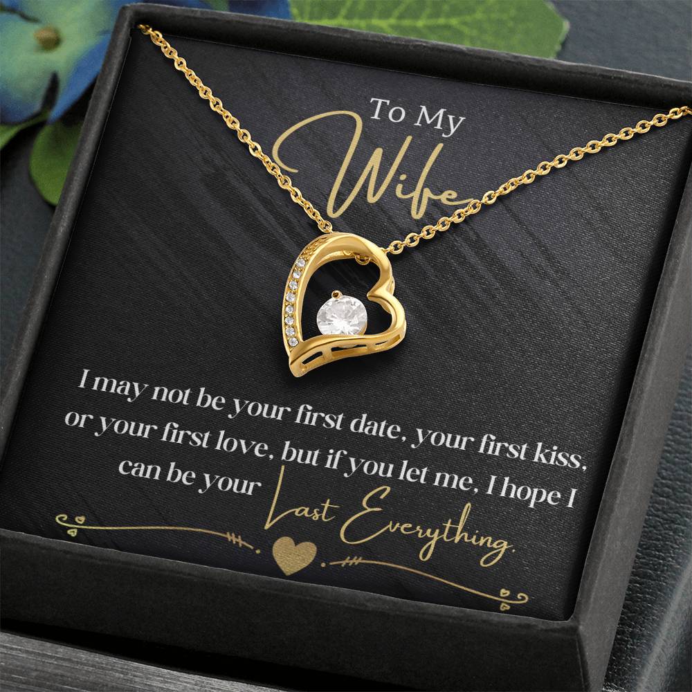 To My Wife - Last Everything - Forever Love Necklace